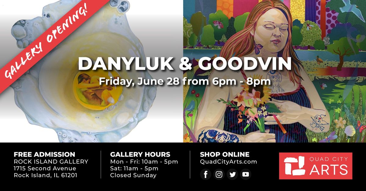 Gallery Opening for Danyluk & Goodvin | Quad City Arts