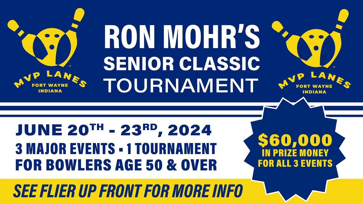 Ron Mohr's MVP Senior Classic