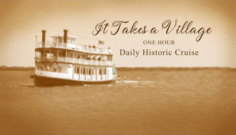 It Takes A Village Historic Cruise
