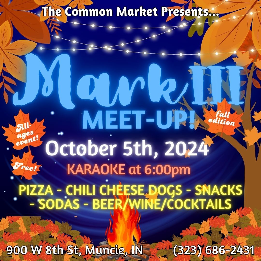 Mark III Meet-Up @ The Common Market - Fall Edition!