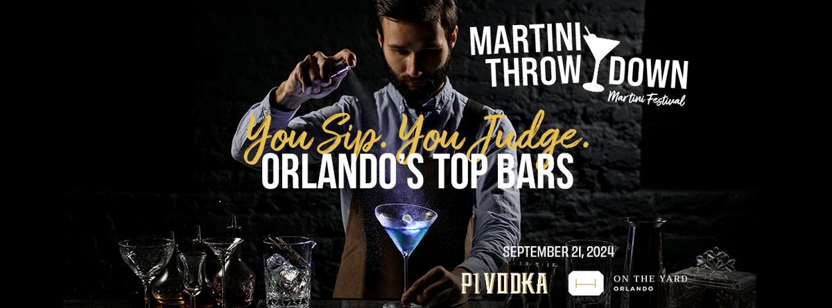 Martini Throwdown - World Bartenders Day Showcase Martini Festival