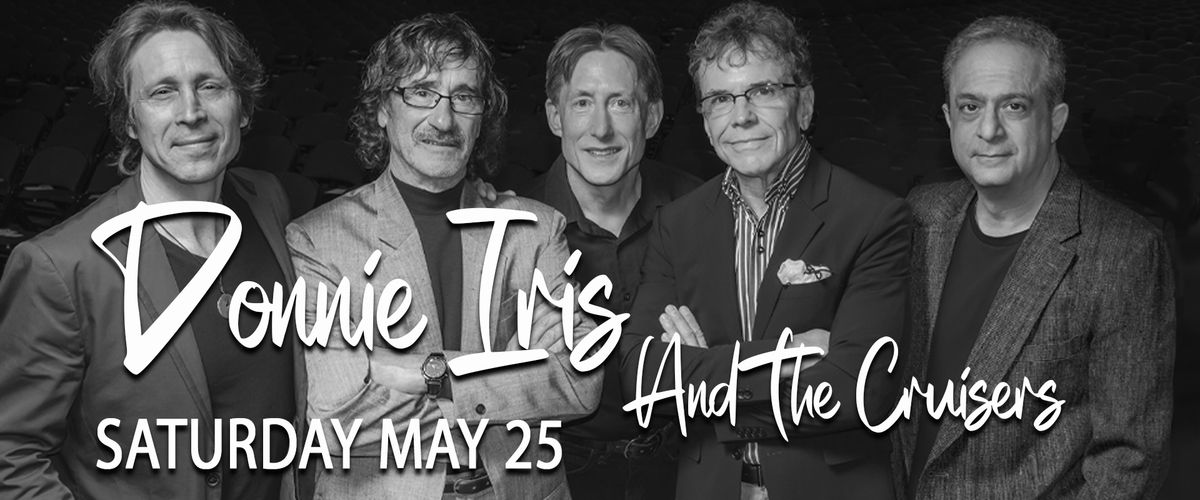 Donnie Iris and the Cruisers at Canton Palace Theatre