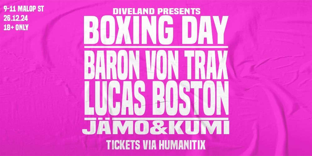 DIVELAND PRESENTS: BOXING DAY 2024 [CARPARK PARTY]