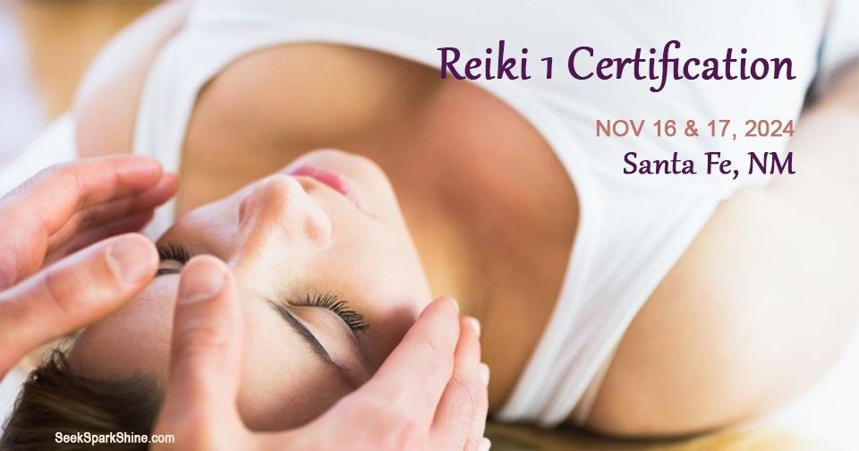 Reiki 1 Certification - Santa Fe (November)