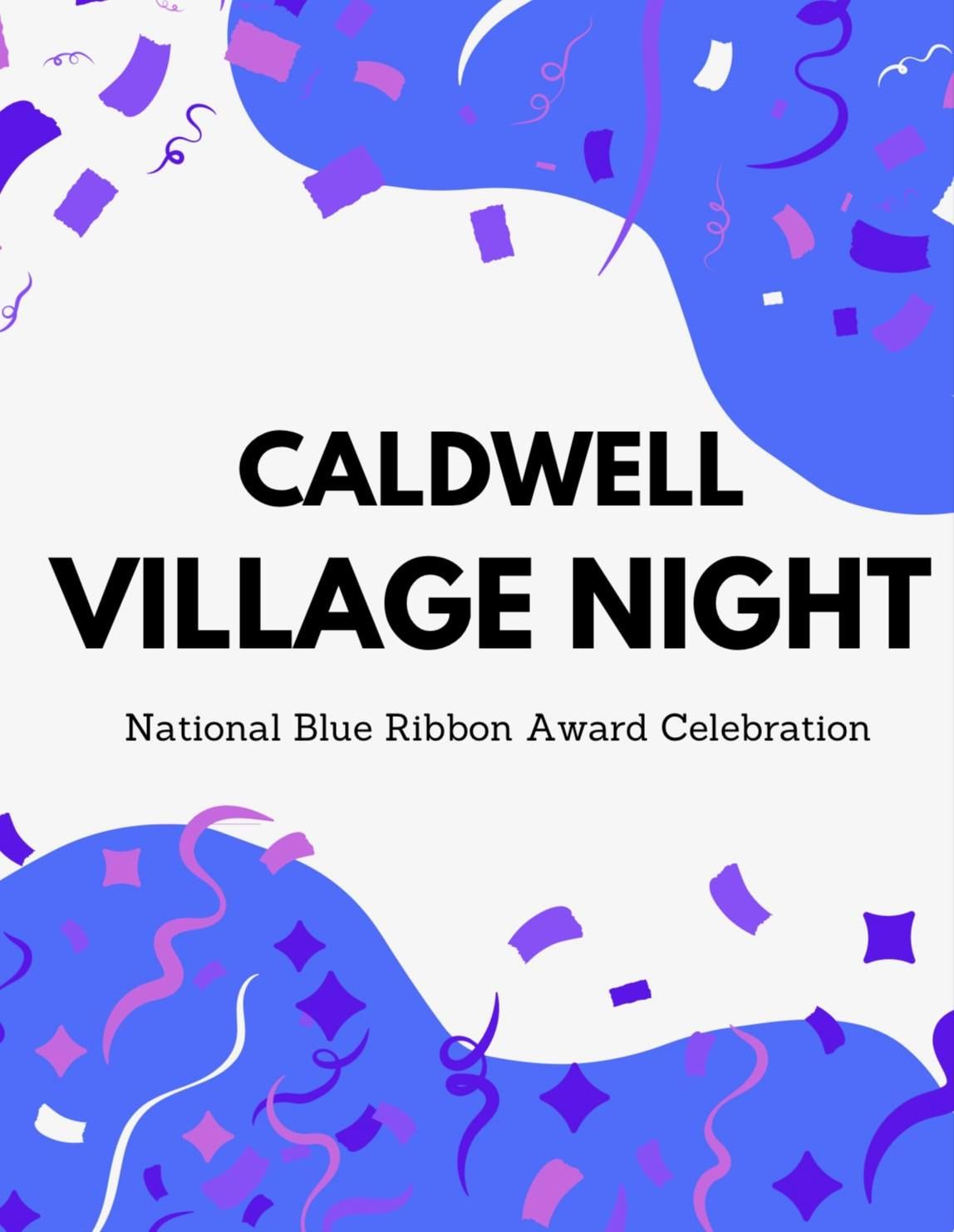 Caldwell Village Night and Special Celebration