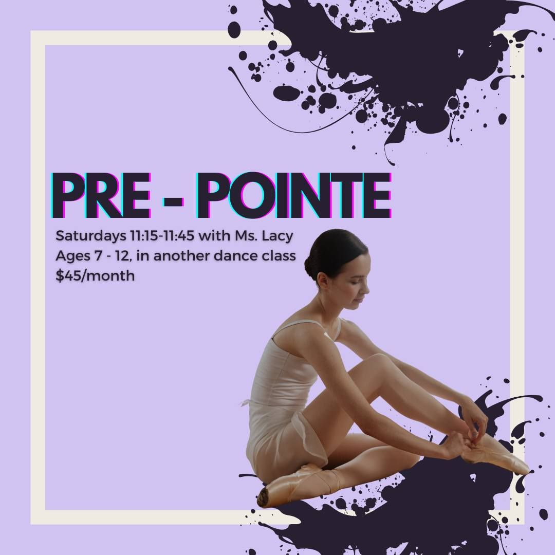 Pre-Pointe With Ms. Lacy