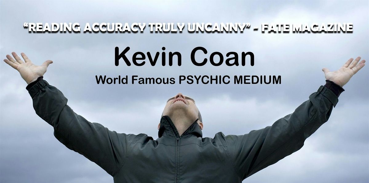Kevin Coan - \u2018Spirit Medium Demonstration\u2019