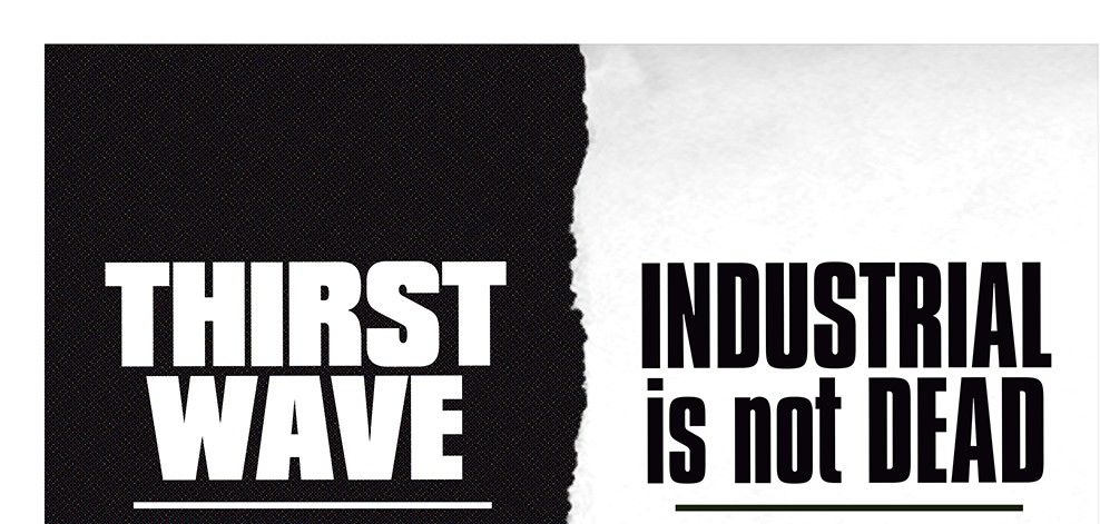 Thirst Wave + Industrial Is Not Dead Thanksgiving Eve Bash