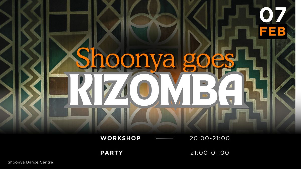 Shoonya goes Kizomba - February edition