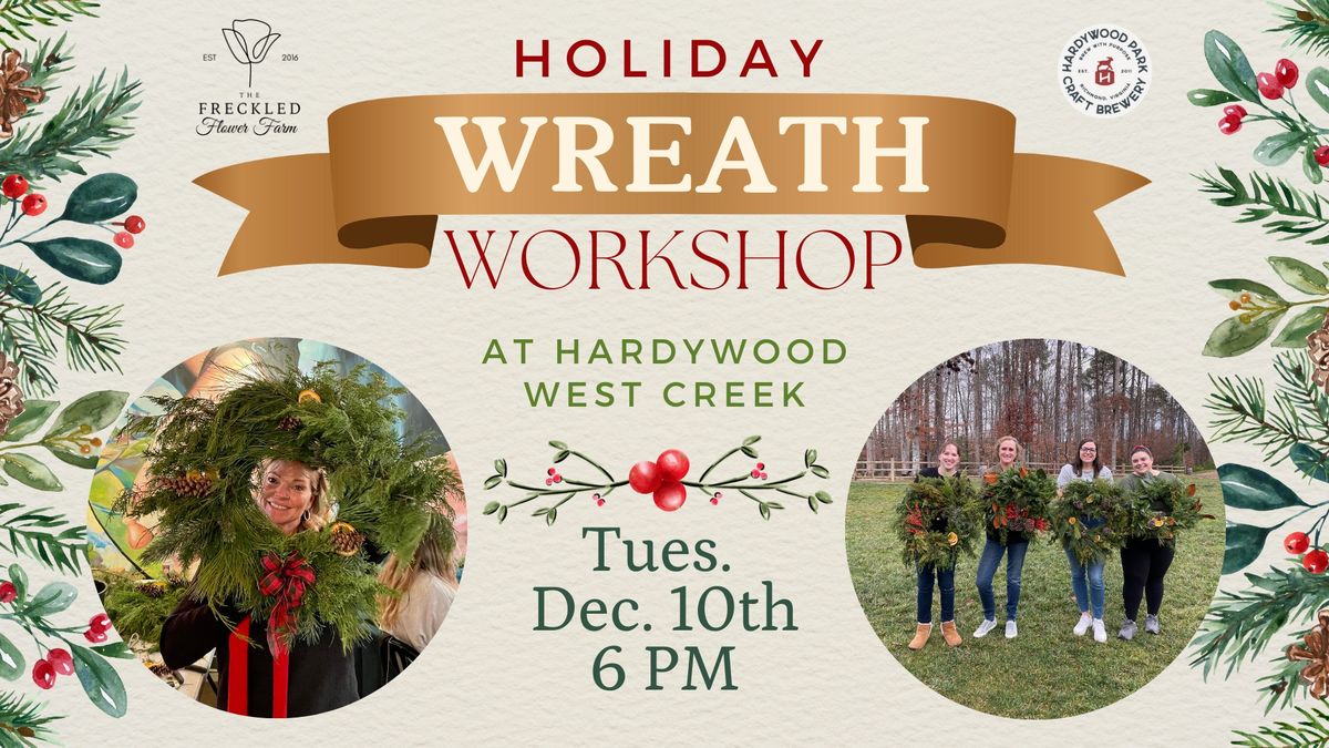 Holiday Wreath Workshop @ Hardywood West Creek