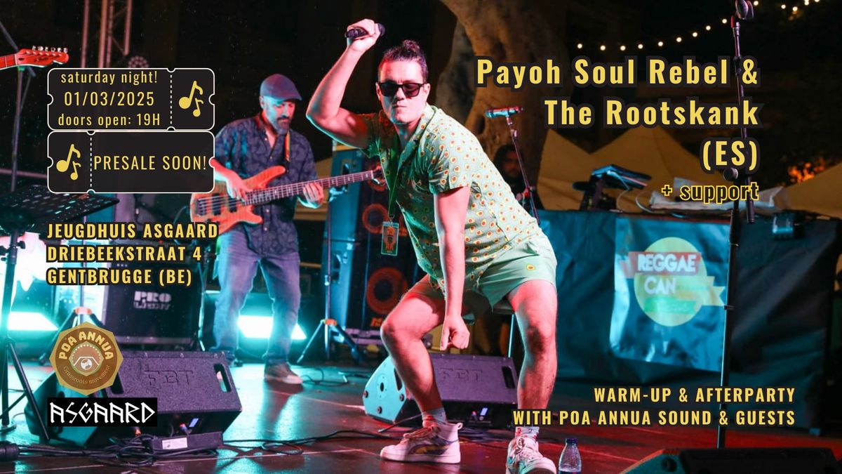 Payoh Soul Rebel & The Rootskank [ES] + support + afterparty