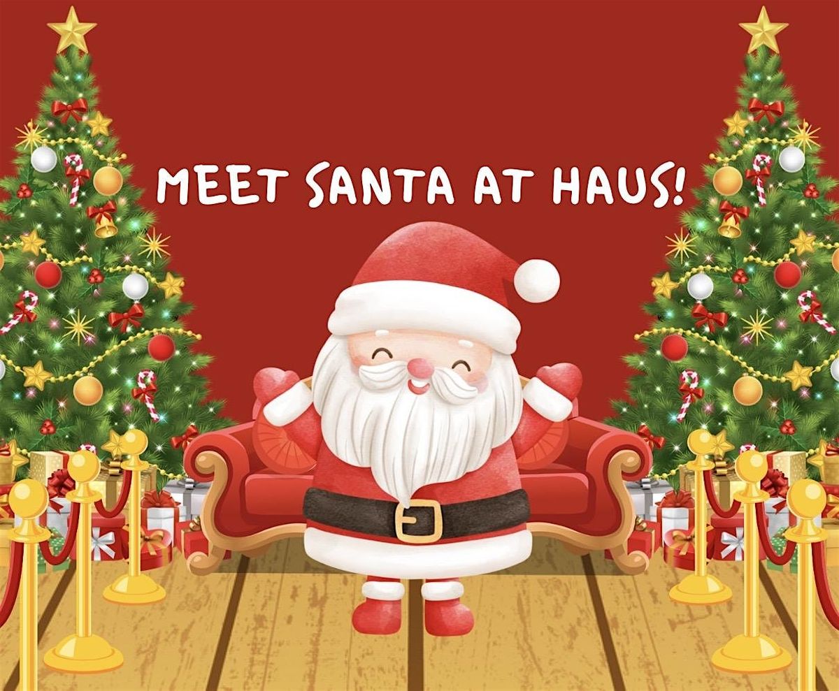 Meet Santa at HAUS Wakefield