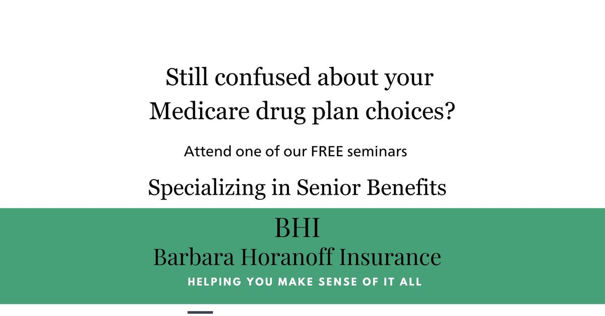 BHI Medicare Drug Plan Choice Seminar Balto. Co. Public Library Rosedale Branch