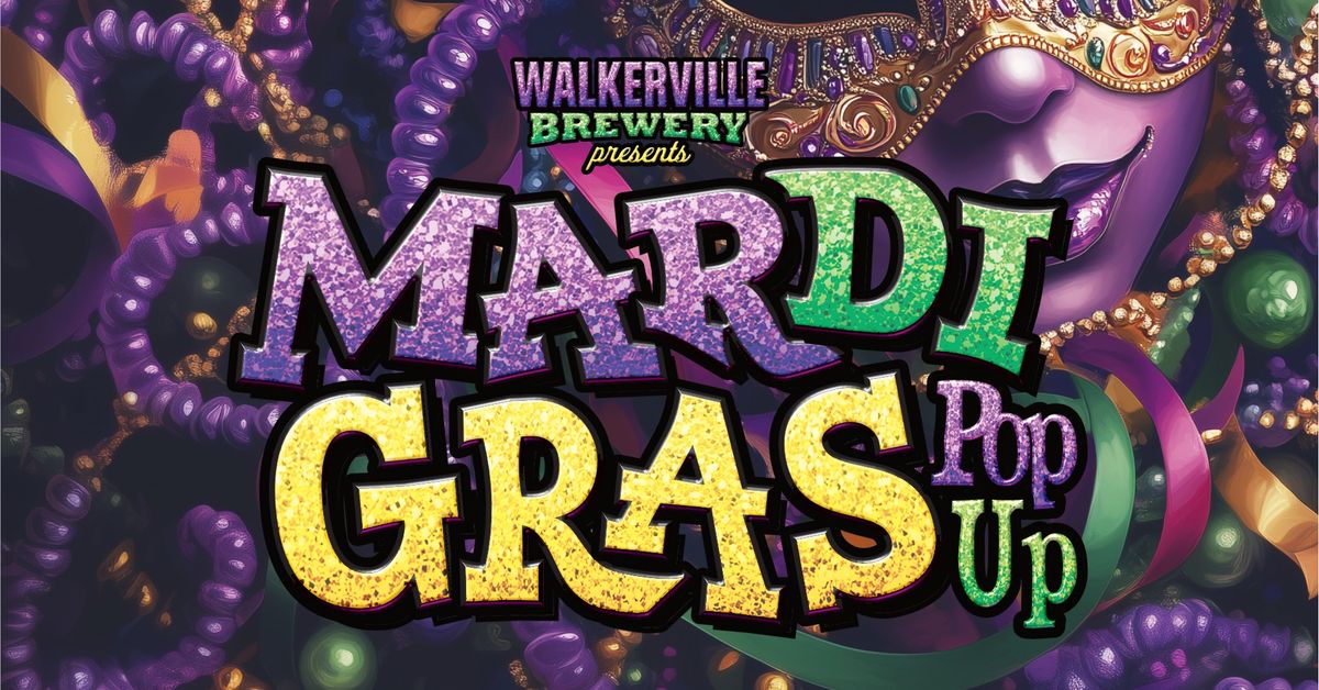 Mardi Gras Pop Up at Walkerville Brewery