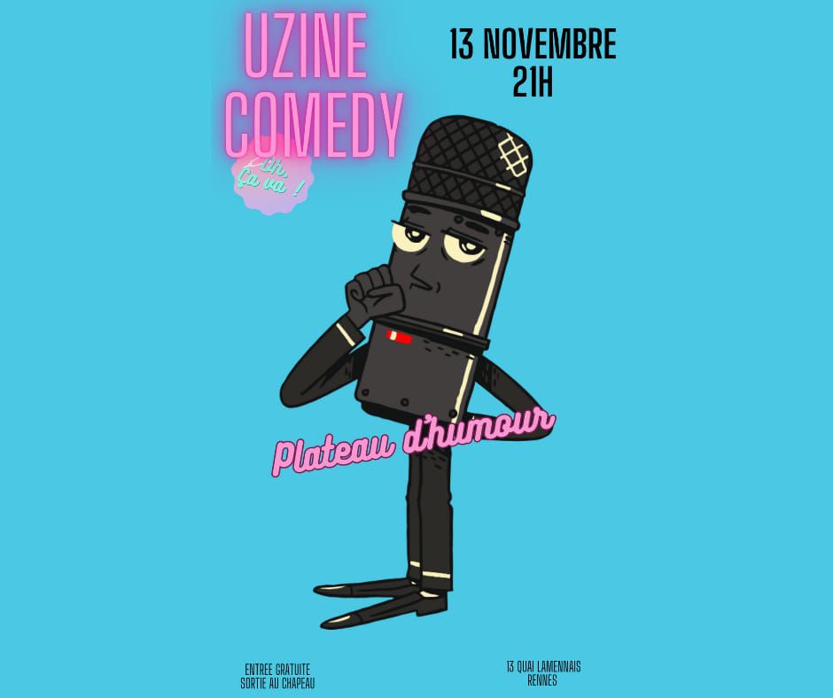 UZINE COMEDY CLUB ! 