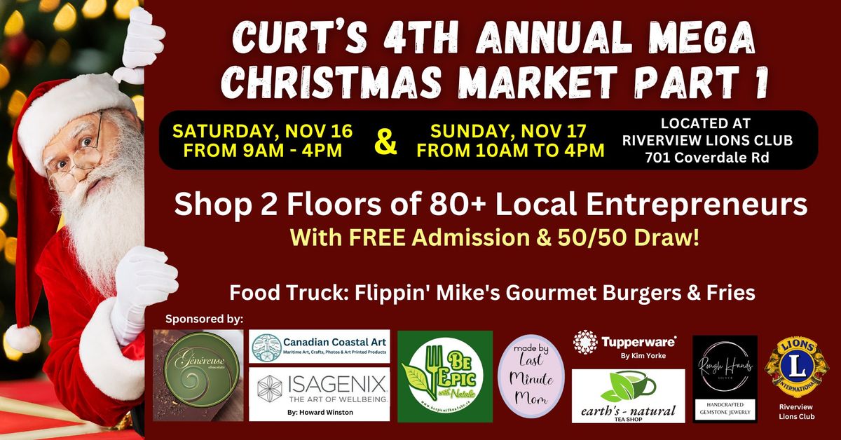 Curt\u2019s 4th Annual Mega Christmas Market Part 1 (Sat, Nov 16 & Sun, Nov 17)