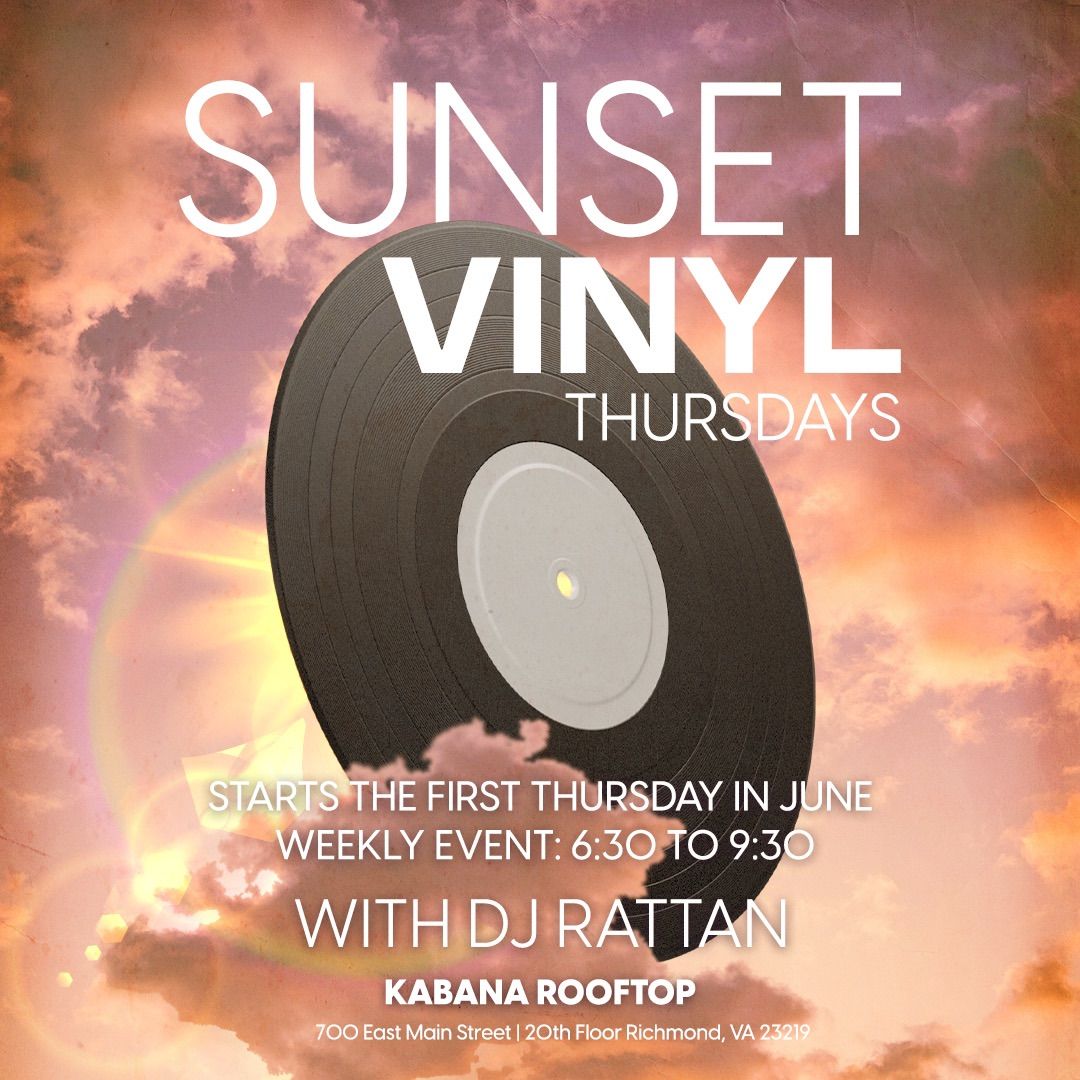Sunset Vinyl Thursdays at Kabana with DJ Rattan