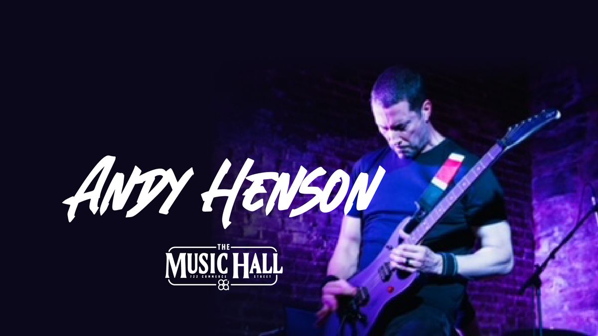 ANDY HENSON with special guests A DAY IN POMPEII live at The Music Hall!