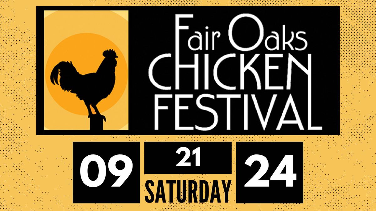 19th Annual Fair Oaks Chicken Festival