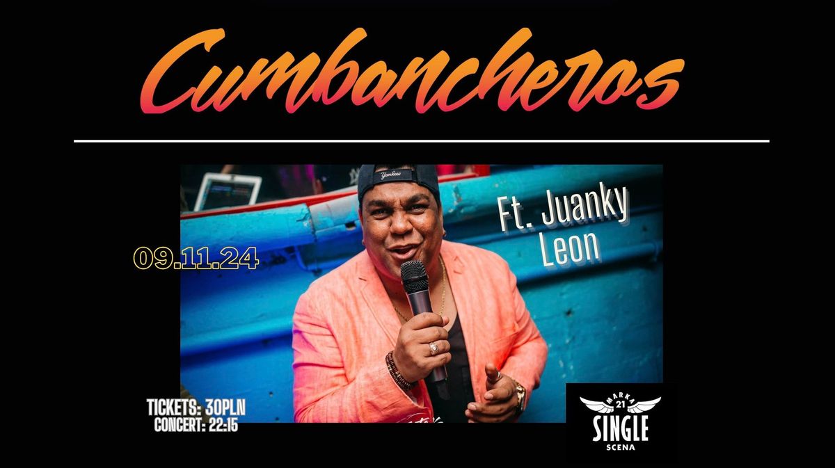 Juanky Leon & Cumbancheros @SingleScena