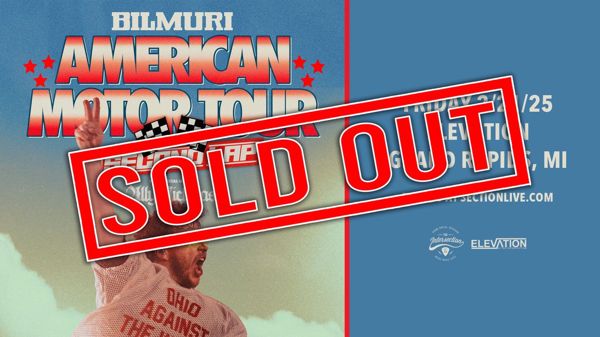 SOLD OUT! Bilmuri - American Motor Tour Second Lap at Elevation - Grand Rapids, MI