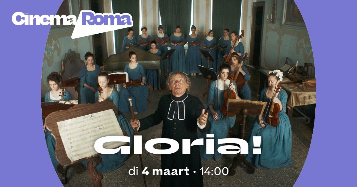 Gloria! in Cinema Roma