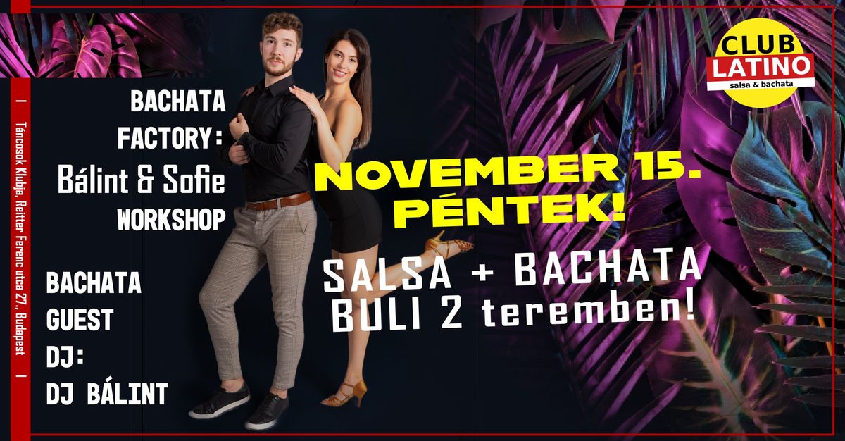 Club Latino! Salsa & bachata buli + workshop