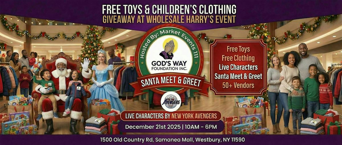 FREE Christmas Toys & Clothing Giveaway with Santa - God's Way Foundation