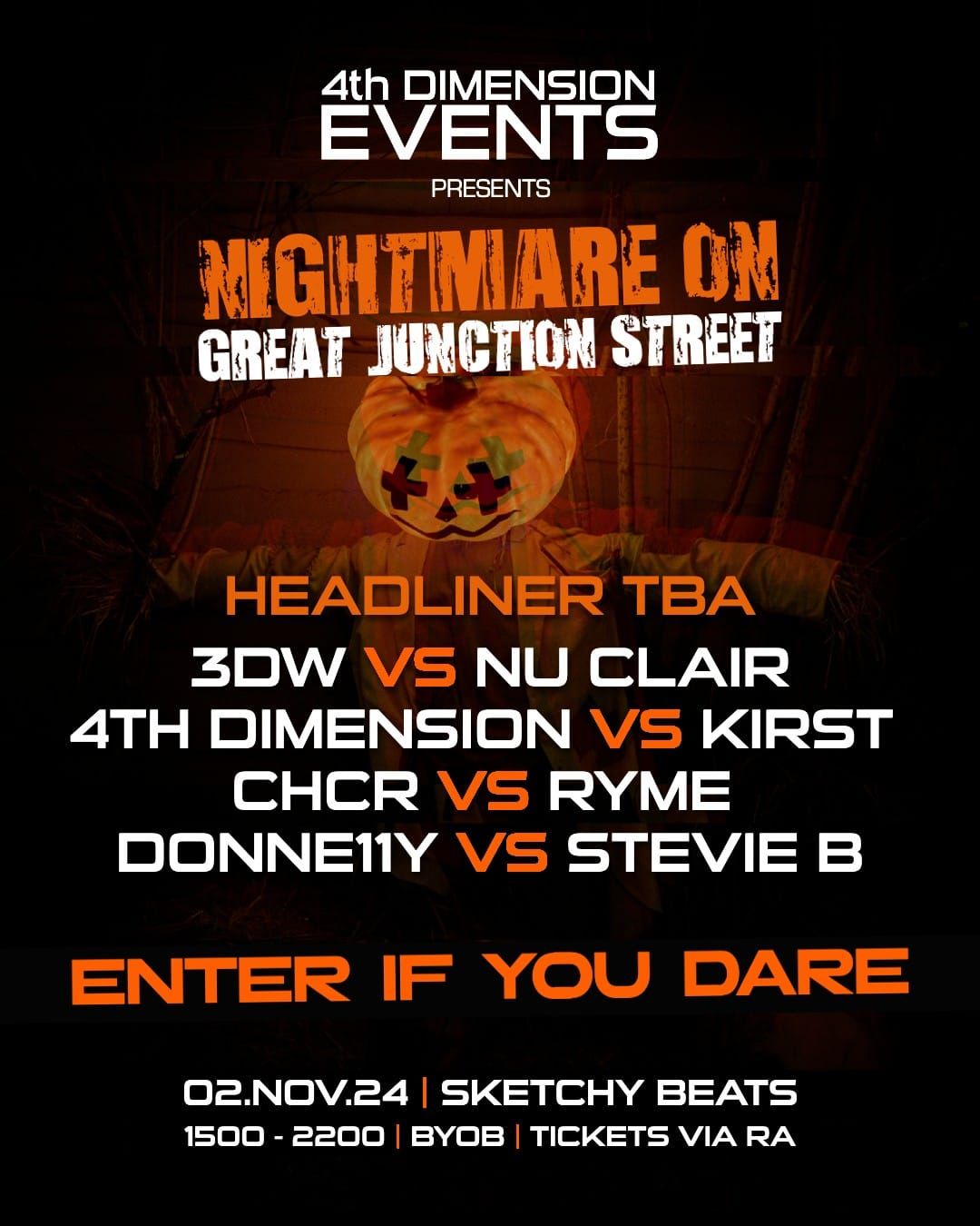 4TH DIMENSION EVENTS PRESENTS NIGHTMARE ON GREAT ON GREAT JUNCTION STREET 