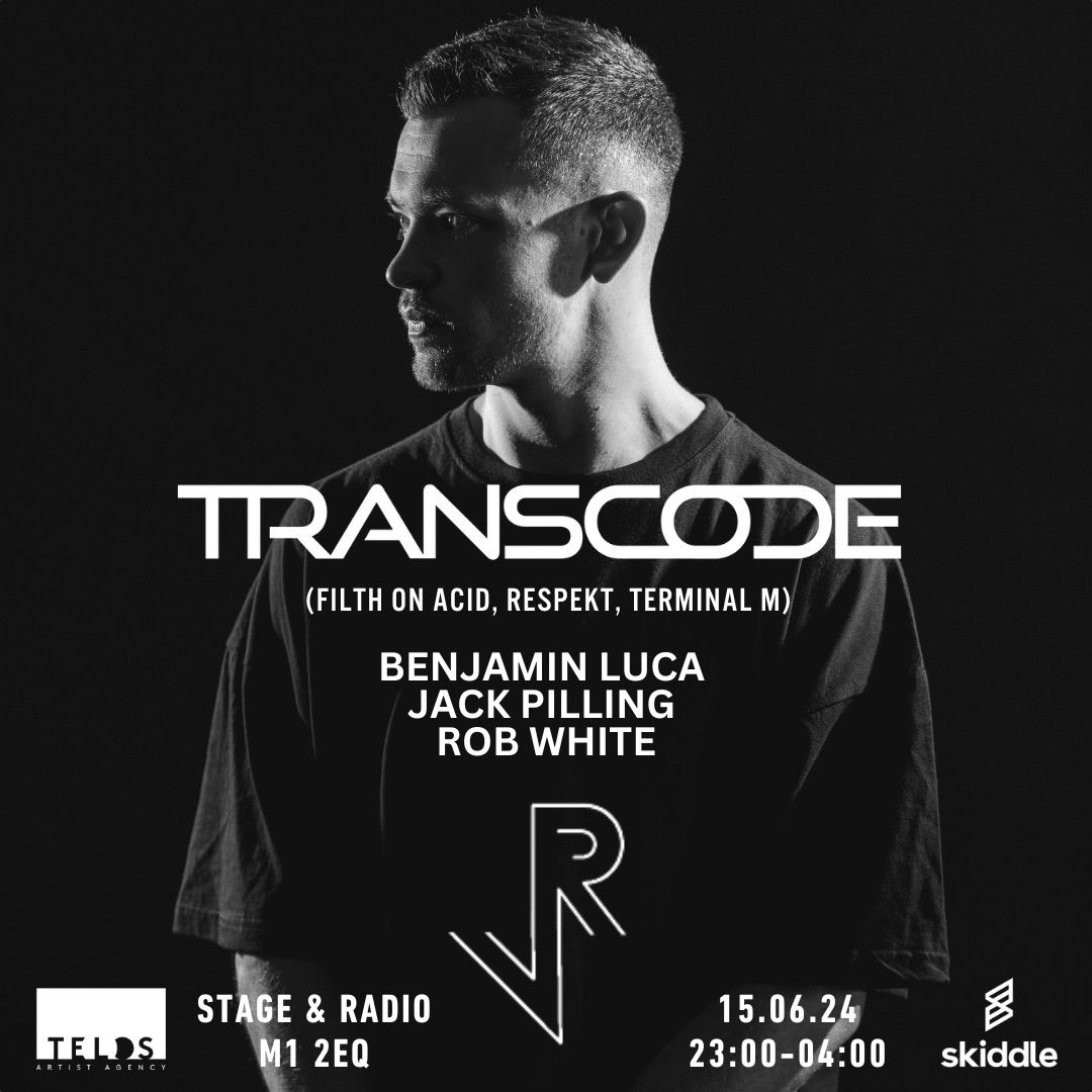 ReVamp Presents: Transcode at Stage & Radio.