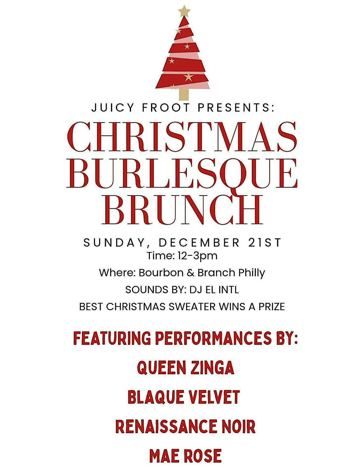 CHRISTMAS BURLESQUE BRUNCH WITH JUICY FROOT