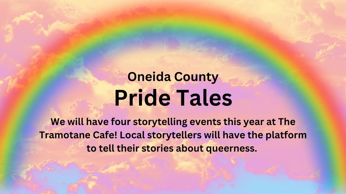 Oneida County Pride Tales