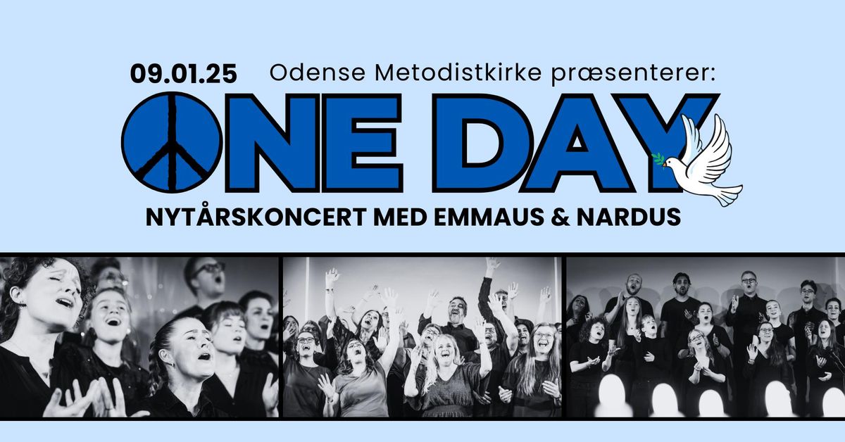 One Day - Nyt\u00e5rskoncert med Emmaus & Nardus 