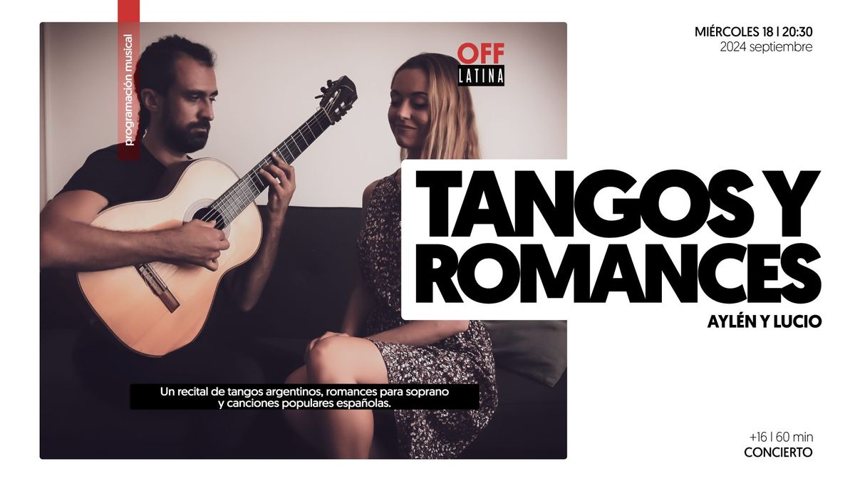 Tangos y Romances con Ayl\u00e9n y Lucio - Teatro OFF Latina - Madrid