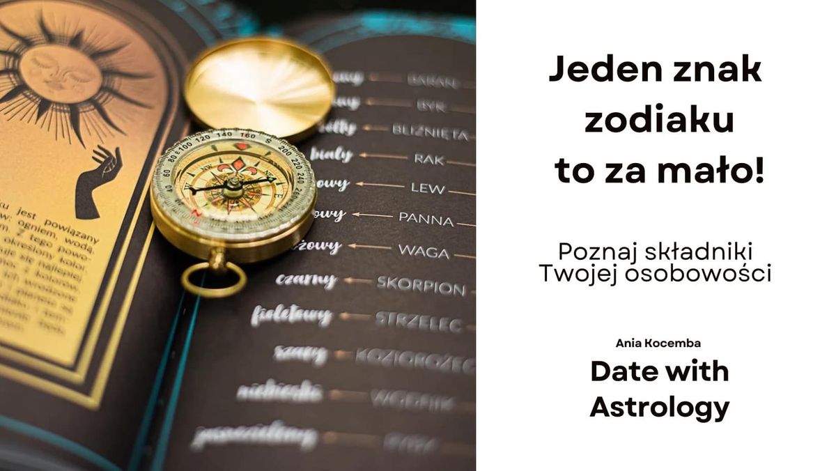 Warsztat astrologiczny - poznaj sk\u0142adniki Twojej osobowo\u015bci 