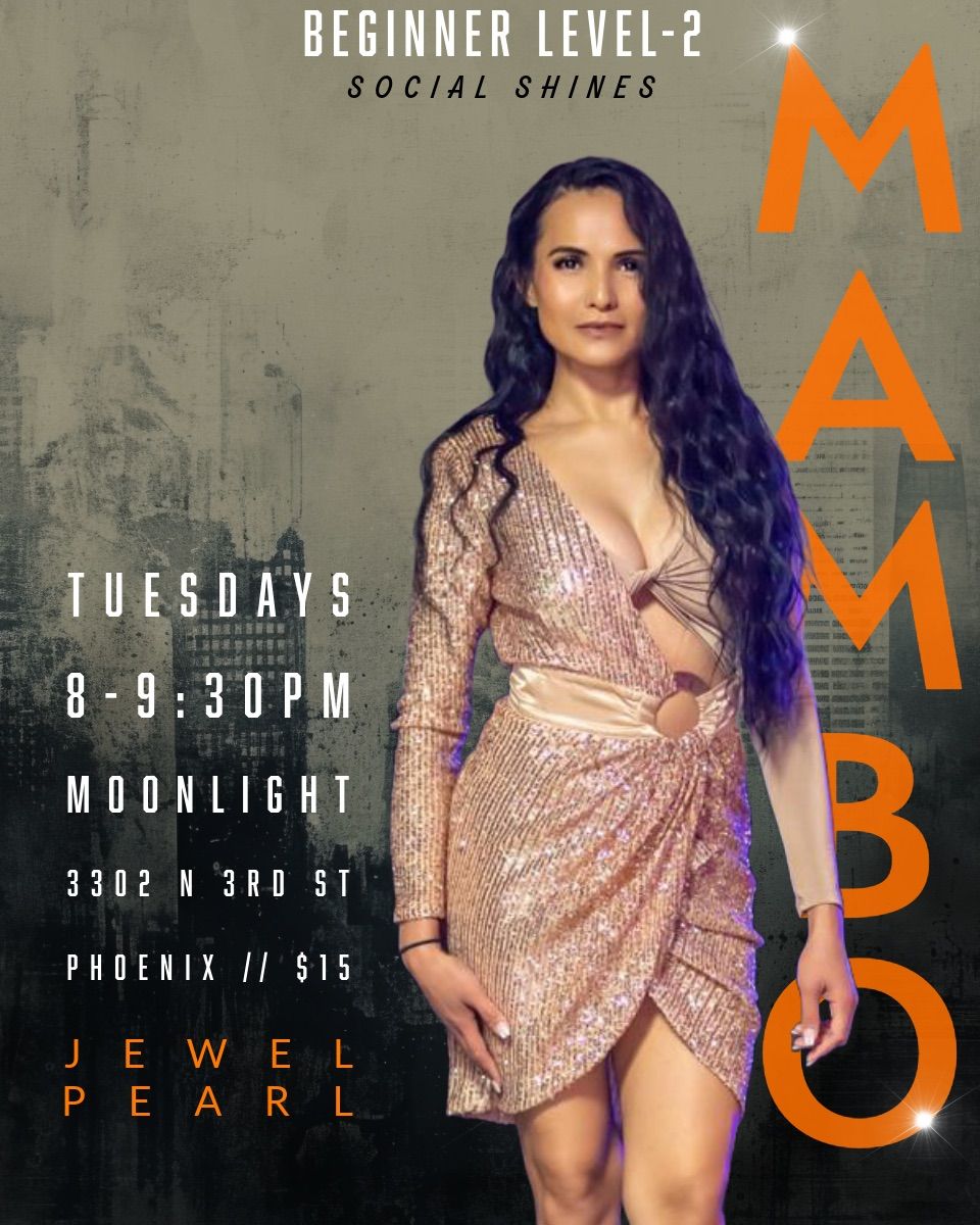 Tuesday Beginner Mambo 202 Shines with Jewel Pearl! 