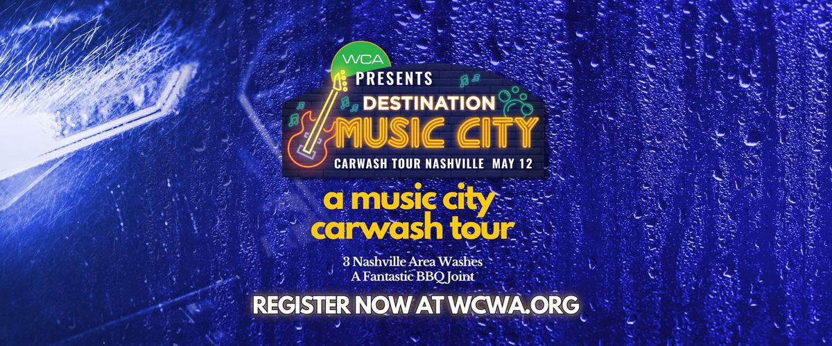 Destination Music City! Carwash Tour Nasvhille
