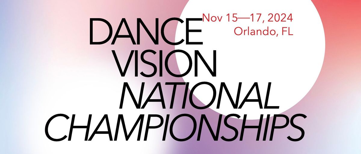 Dance Vision National Championships 2024