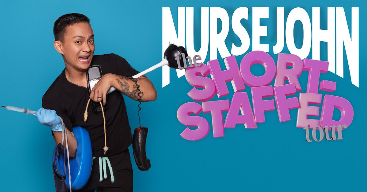 Nurse John: The Short Staffed Tour