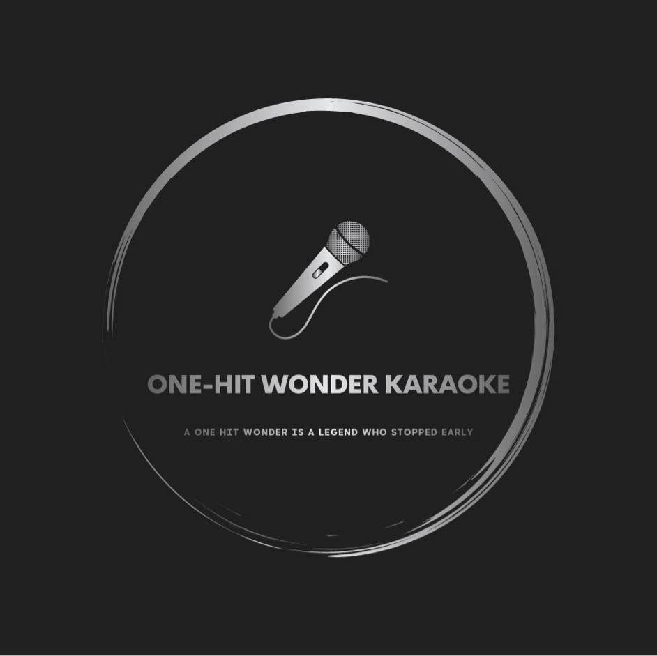 \ud83c\udfa4One Hit Wonder Karaoke!\ud83c\udfa4