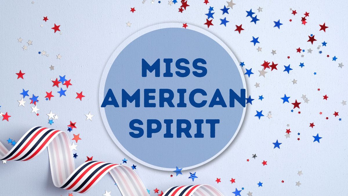 Miss American Spirit 2024