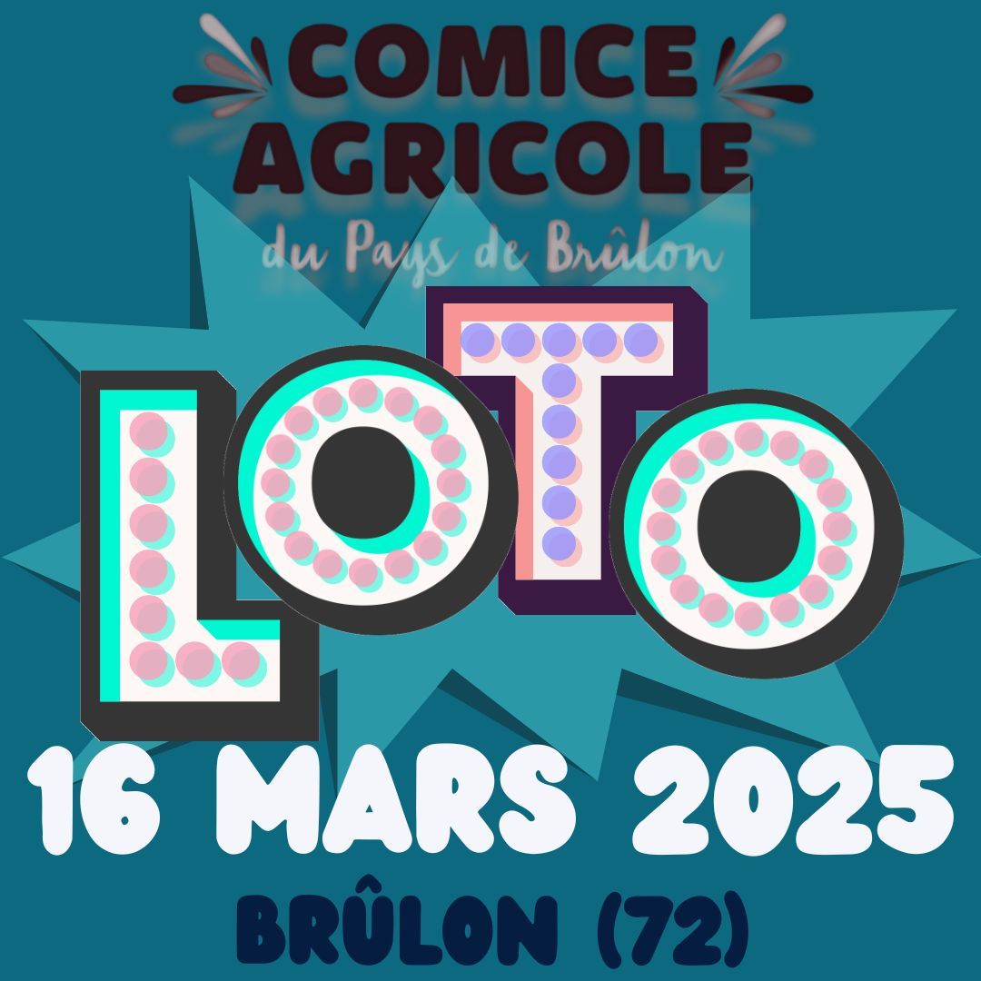 LOTO DU COMICE AGRICOLE DE BR\u00dbLON !