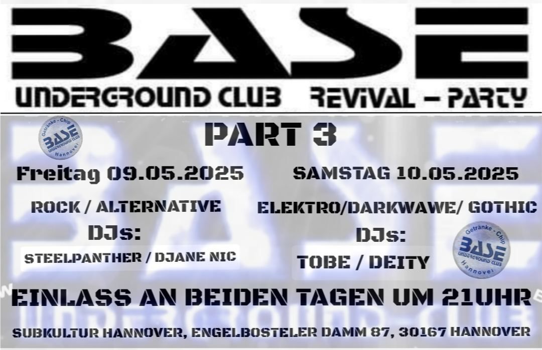 Base Revival Party - Part 3 - Mit Steelpanther, DJane Nic, Tobe & Deity - 2 Tage Erinnerungen