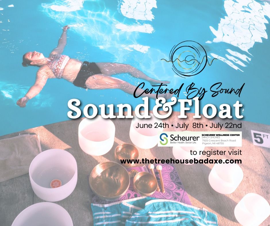 Sound + Float @ Scheurer | Sandy Shores Wellness Center in Pigeon