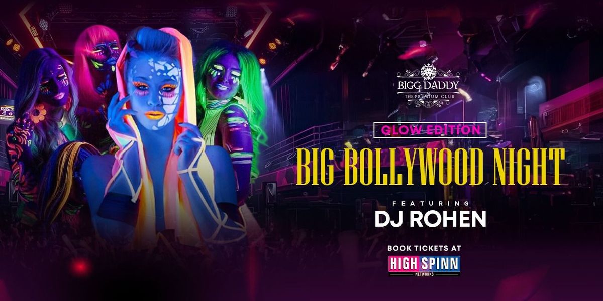 SATURDAY Bollywood Glow BIGG DADDY Kormangala