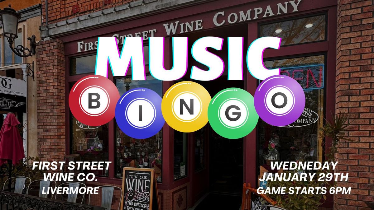 Music Bingo at First Street Wine Co. | Livermore Downtown