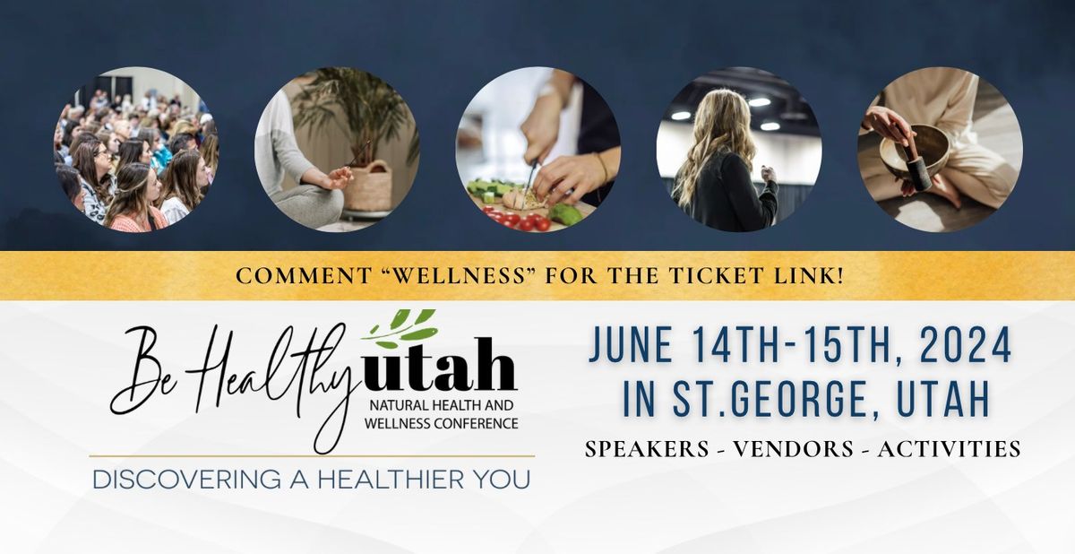 St.George Natural Health & Wellness Conference