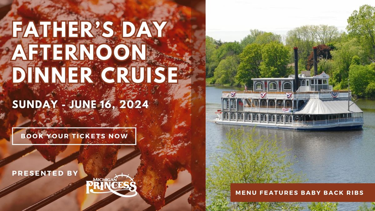 Father\u2019s Day Afternoon Dinner Cruise 