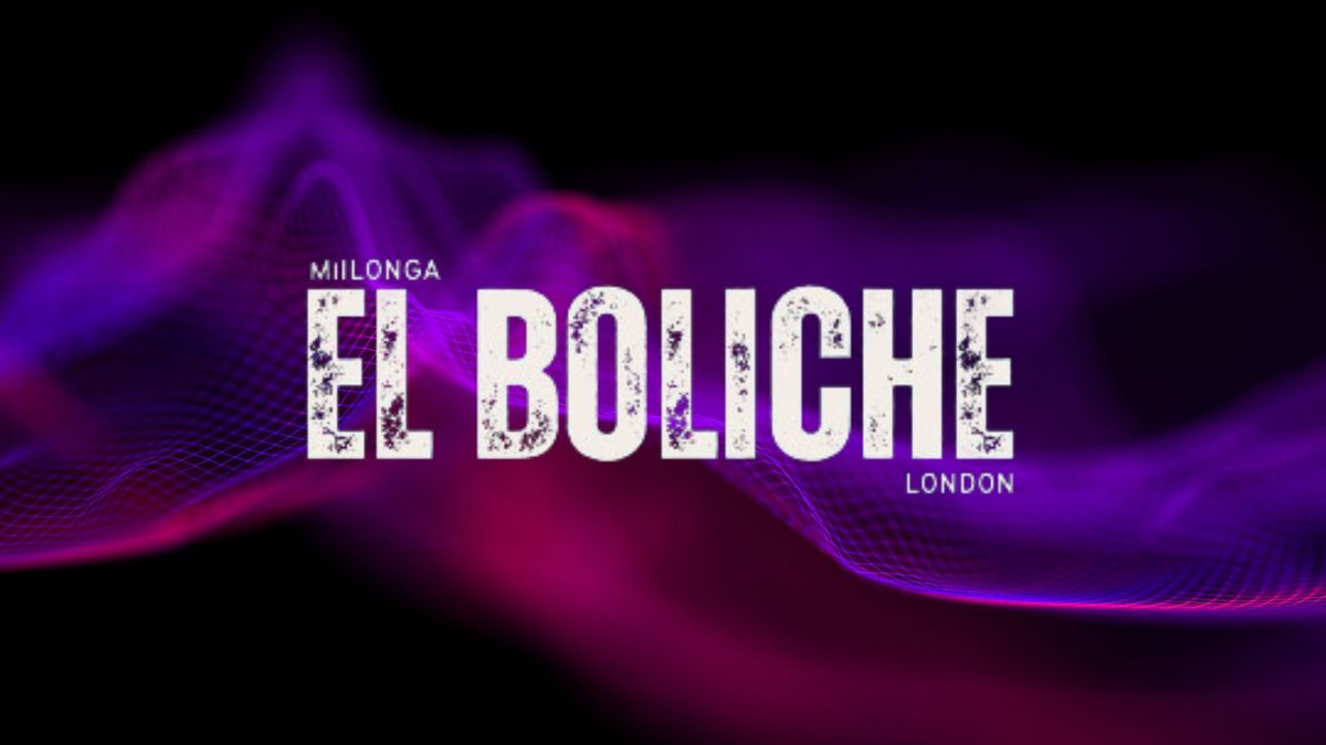 Tango Classes & Milonga El Boliche in Central London 2024