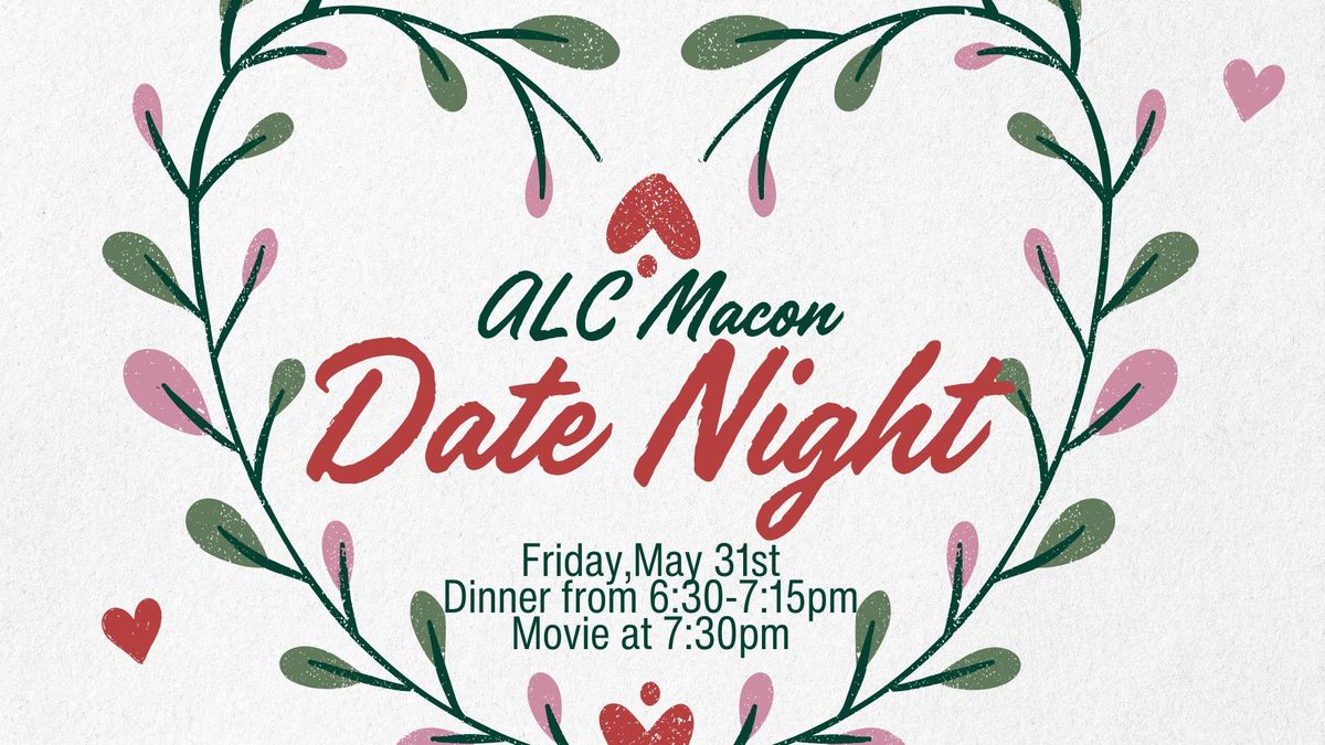 ALC Macon Date Night 
